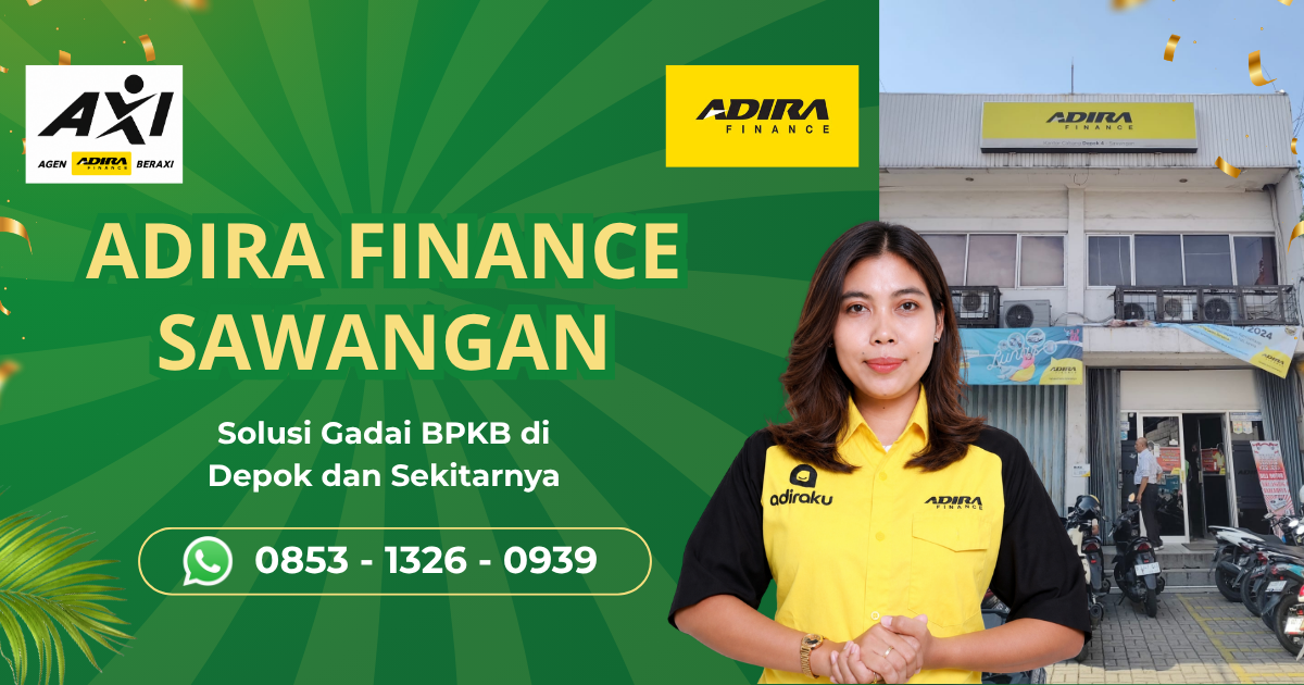 Adira Finance Sawangan: Solusi Gadai BPKB Motor dan Mobil di Depok