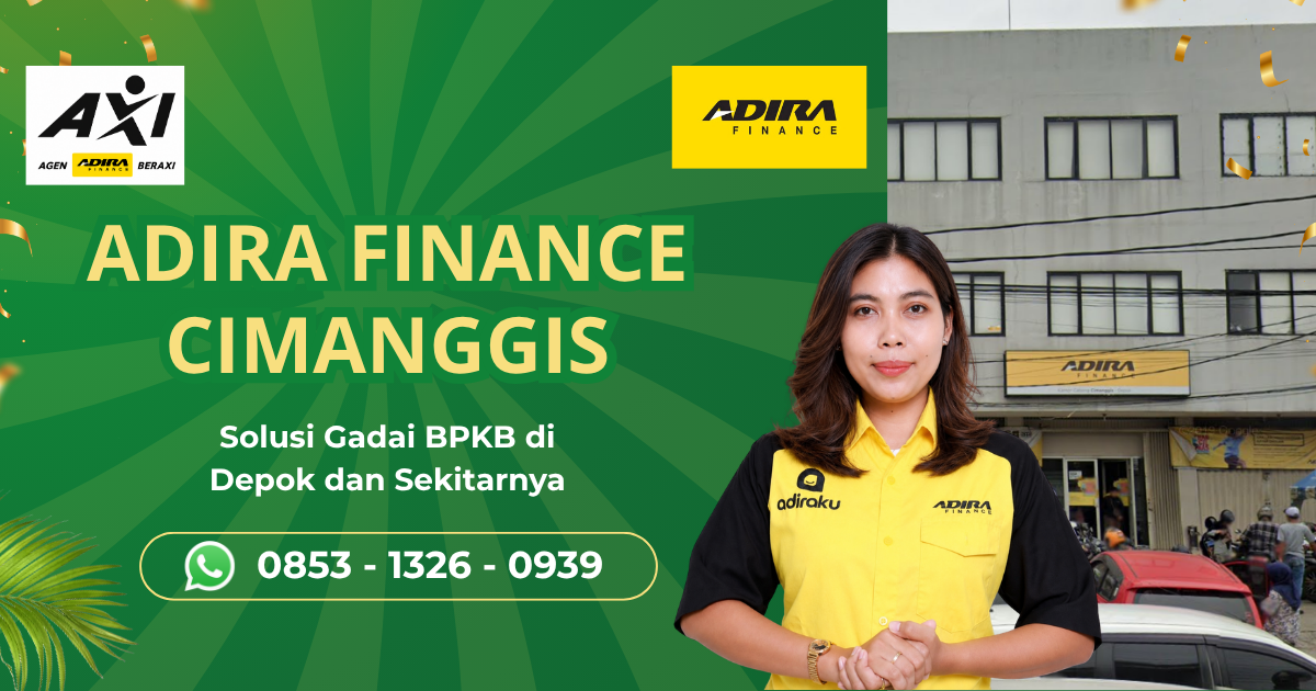 Adira Finance Cimanggis, Solusi Gadai BPKB Motor dan Mobil di Depok dan Sekitarnya