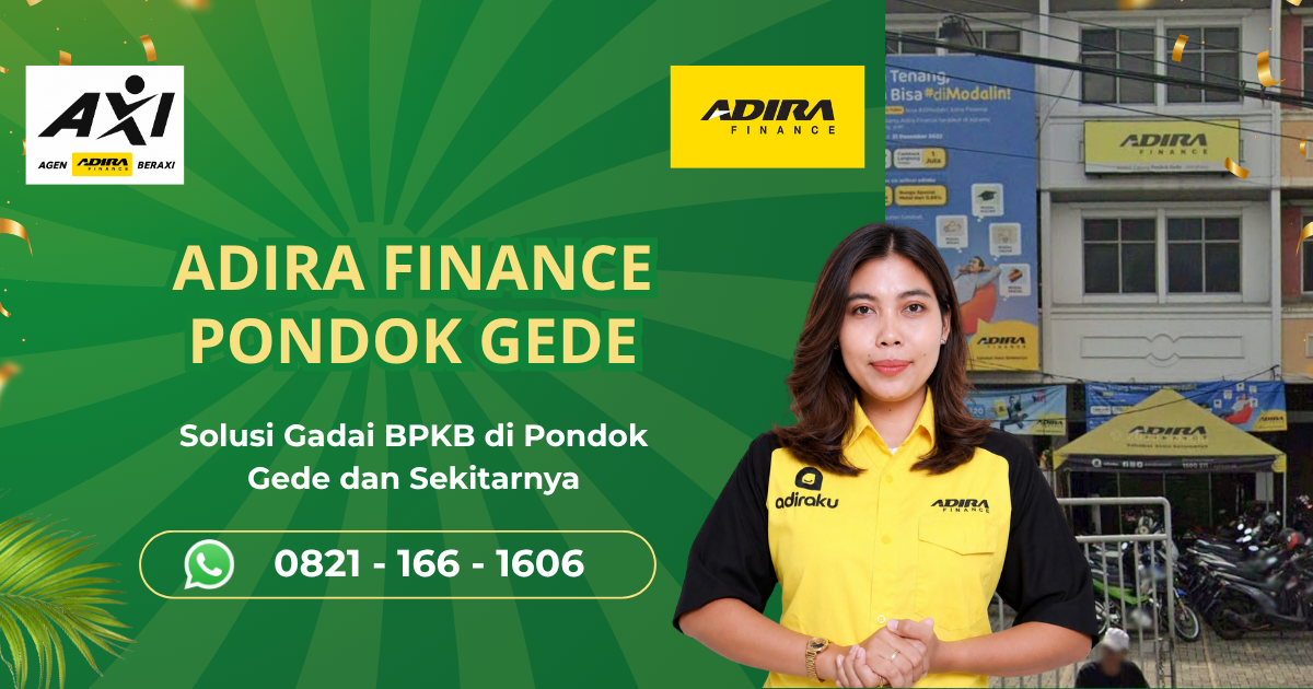 Adira Finance Cabang Pondok Gede: Solusi Gadai BPKB Motor dan Mobil dengan Proses Mudah