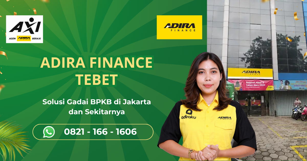Adira Tebet: Solusi Gadai BPKB Motor dan Mobil untuk Kebutuhan Dana