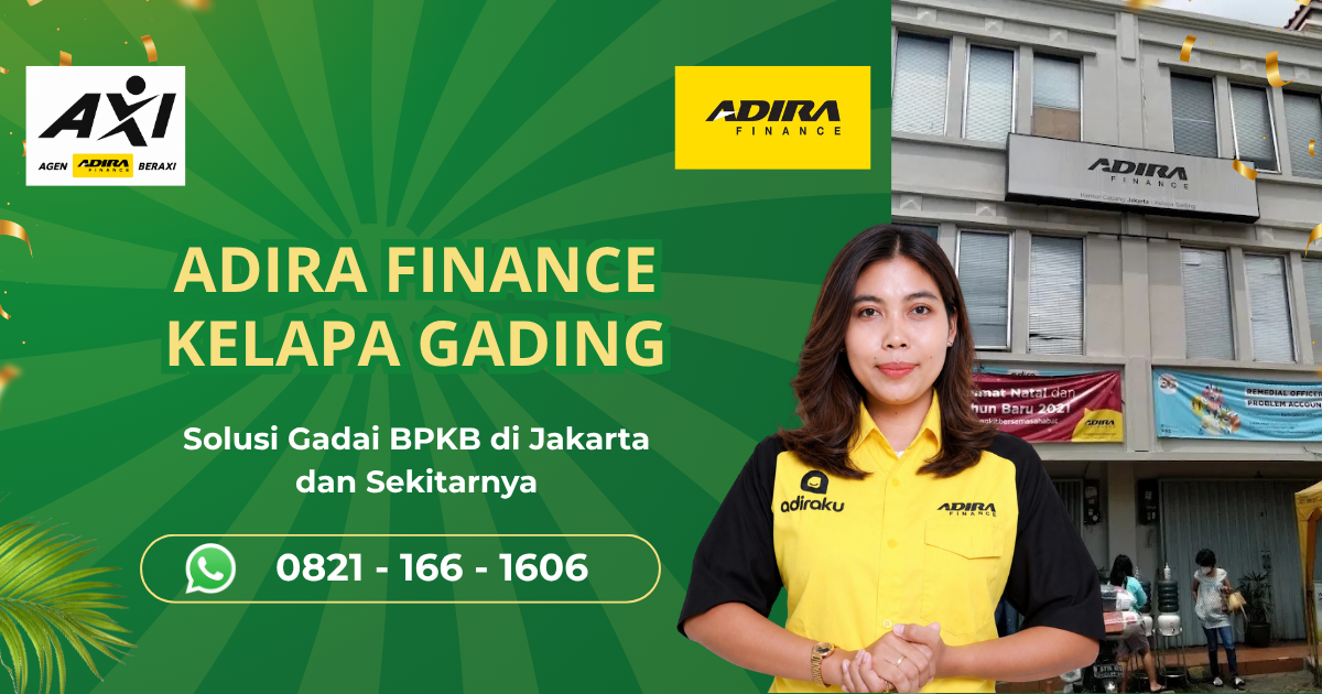 Adira Kelapa Gading: Solusi Gadai BPKB Motor dan Mobil untuk Kebutuhan Dana