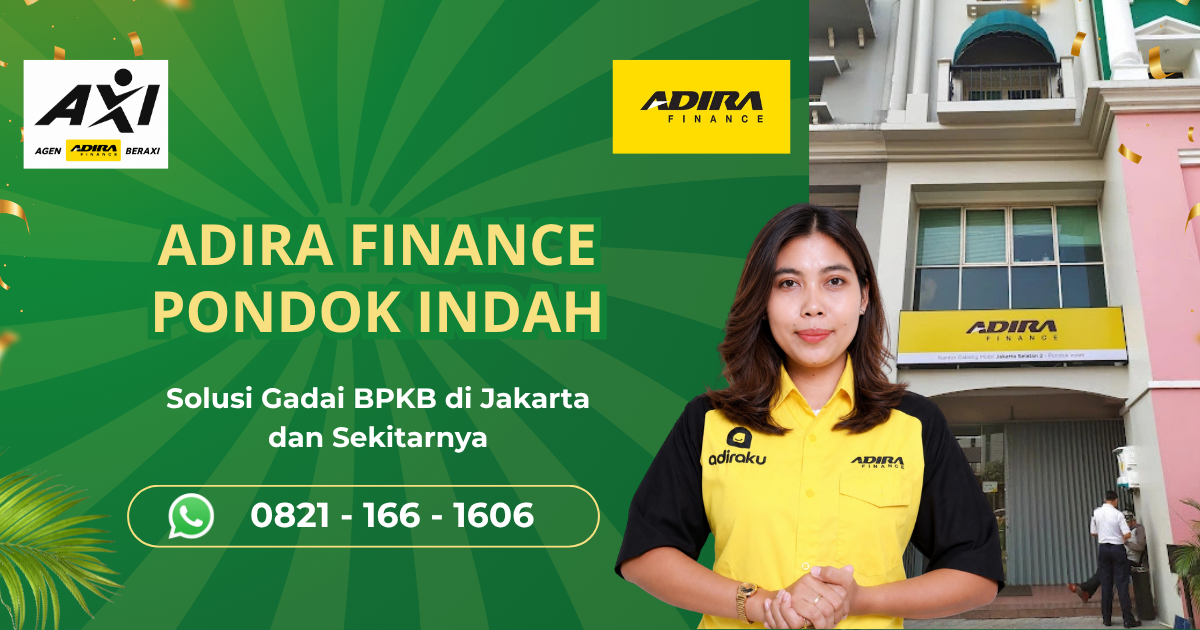 Adira Pondok Indah: Solusi Gadai BPKB Motor dan Mobil untuk Kebutuhan Dana