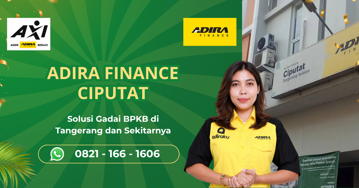 Adira Ciputat: Tempat Gadai BPKB Motor dan Mobil untuk Wilayah Tangerang dan Sekitarnya