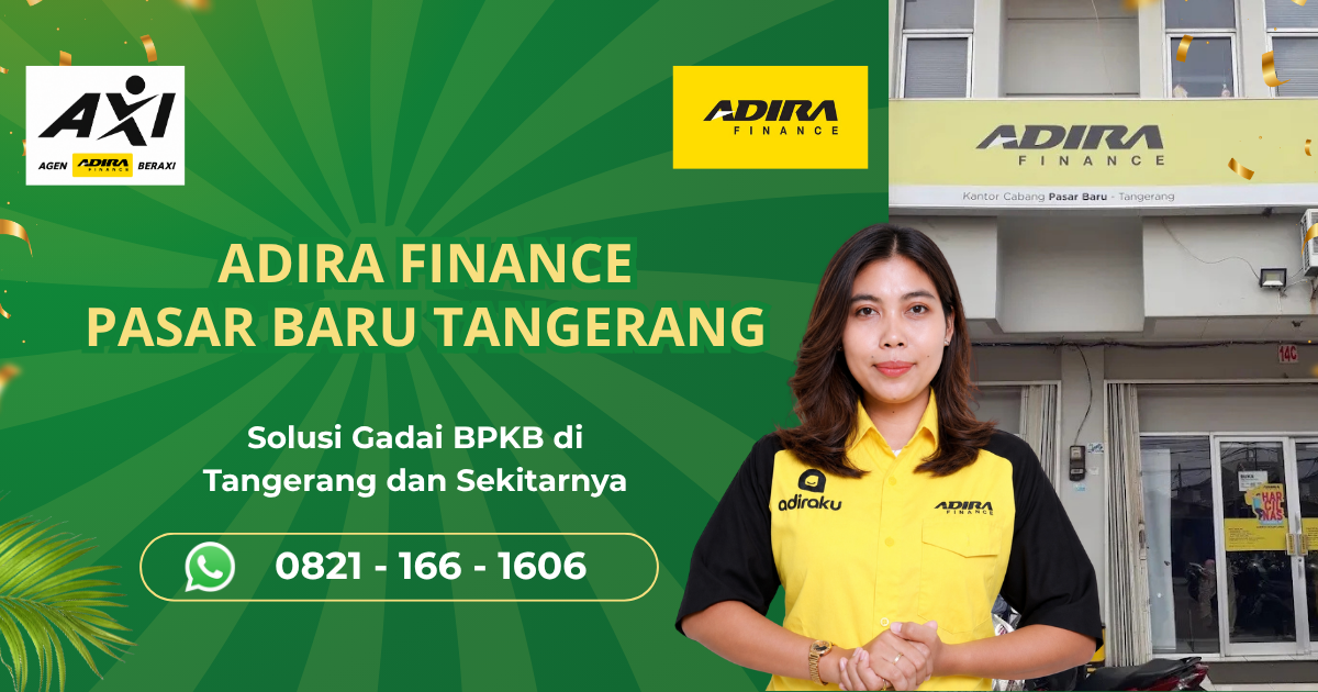 Adira Pasar Baru Tangerang: Solusi Gadai BPKB Motor dan Mobil untuk Kebutuhan Dana