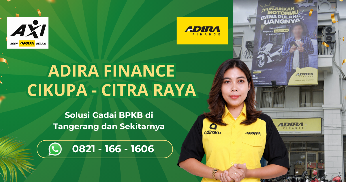 Adira Cikupa : Solusi Gadai BPKB Motor dan Mobil untuk Kebutuhan Dana