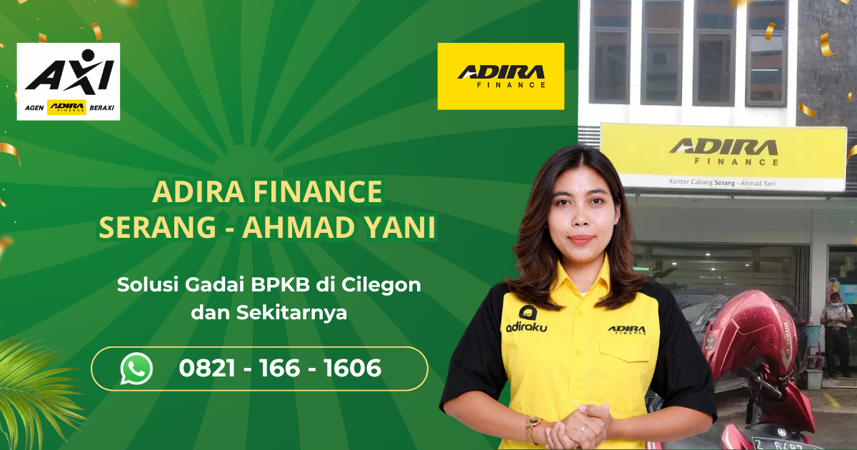 Adira Serang: Solusi Gadai BPKB Motor dan Mobil untuk Kebutuhan Dana