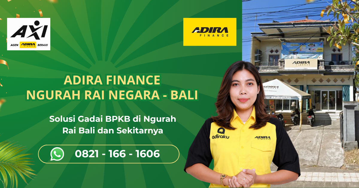 Adira Finance Cabang Ngurah Rai Negara Bali: Solusi Dana dengan Jaminan BPKB