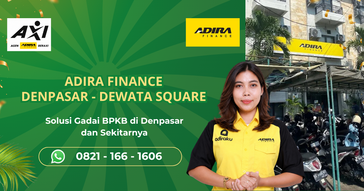 Adira Finance Denpasar Dewata Square – Gadai BPKB Motor & Mobil