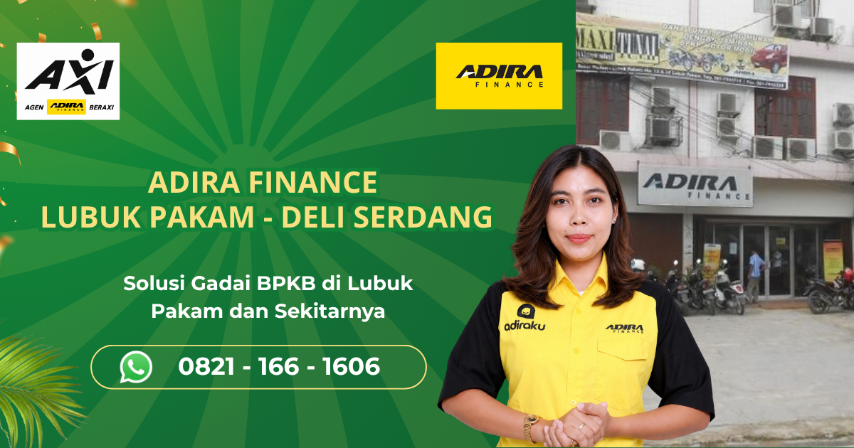 Adira Finance Cabang Lubuk Pakam - Solusi Dana Mendesak Dengan Jaminan BPKB